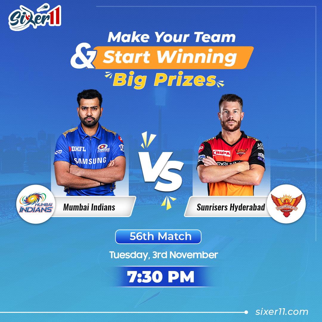 Sixer11play's tweet photo. 📣📣 Make Your Team and Start Winning Big Prize

🏏🏏 Sunrisers Hyderabad vs Mumbai Indians, 56th Match, 7:30 PM, Nov 03, Tue

#IPL2020 #FantasyCricket https://t.co/l1MsgI4vlo