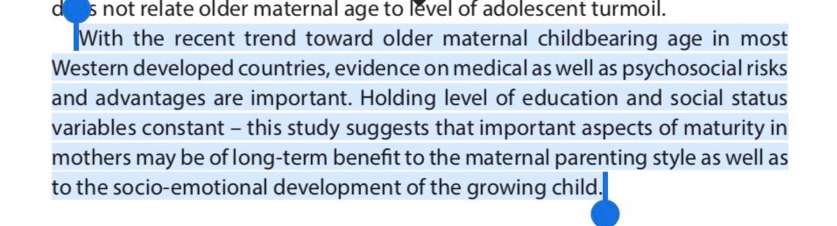 There is a significant advantage of older maternal age group mothers: maturity.But the most important factor of all, to give women good education. Good education = mature mothers = mentally/physically healthy children = better society.