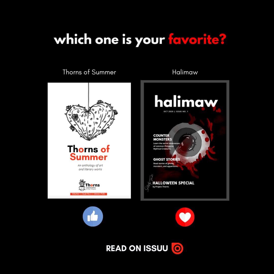 ProjectThorns's tweet photo. SURVEY: Which among the two digital magazines do you like best?
READ NOW ON ISSUU:
Thorns of summer - https://t.co/veexzxWRuy
Halimaw - https://t.co/mWhu25j8WA
#ProjectThorns #ThornsofSummer #Halimaw2020 #SupportLocalCreatives https://t.co/ozagrqRuNB