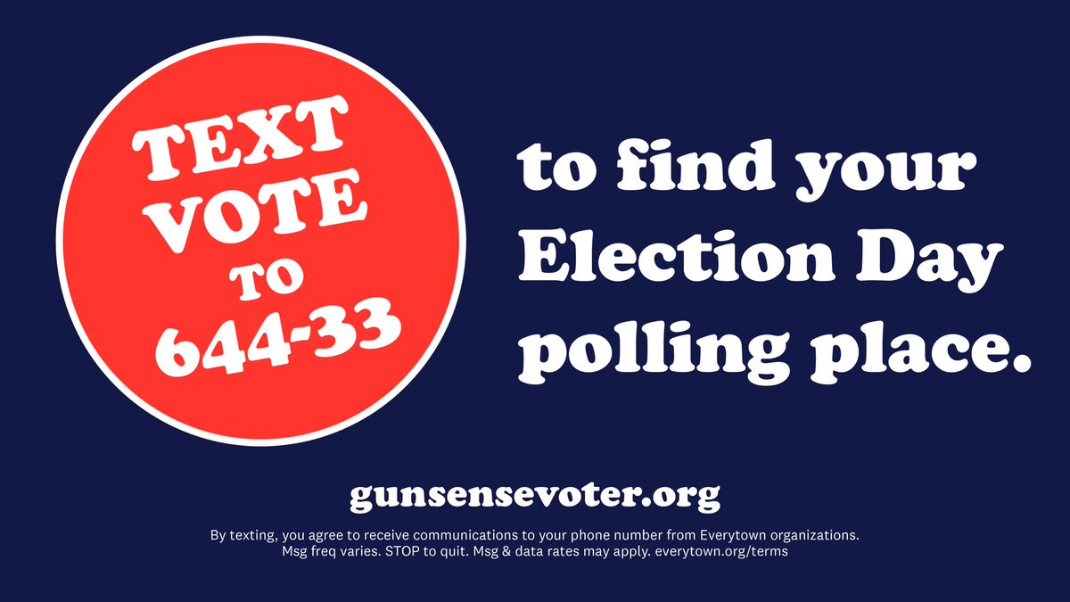 🚨TODAY IS THE LAST DAY TO VOTE!🚨Text VOTE to 644-33 to find your polling location!  #StudentsDemandAction <a href="/Everytown/">Everytown</a>