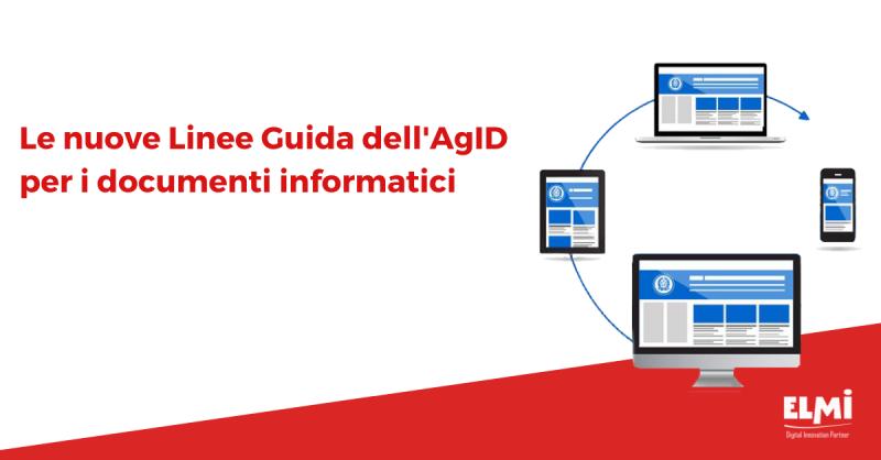 📢Ecco tutto quello che devi sapere sulle nuove Linee Guida #AgID per i documenti informatici👉: bit.ly/2TOmoi7