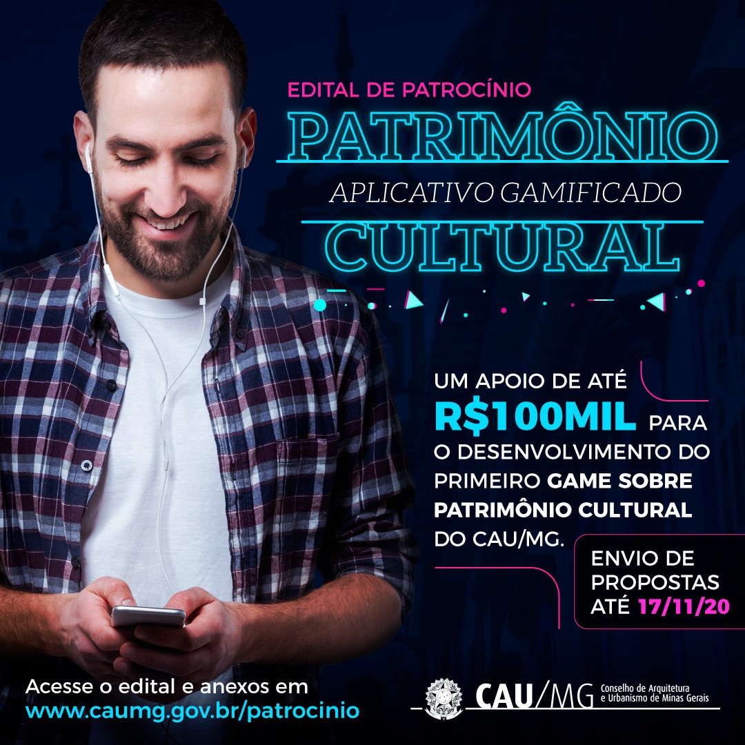 Captação de Recursos – PATRIMÔNIO CULTURAL
Proposta para criação, desenvolvimento e distribuição de aplicativo em meio eletrônico gamificado que seja interativo, atraente, divertido e que aborde o patrimônio cultural mineiro. Saiba mais bit.ly/2GshJ2u