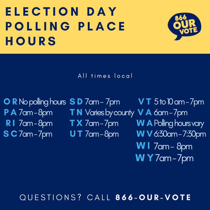 866OURVOTE's tweet photo. Find out when polls are open in your state! Call or text 866-OUR-VOTE (866-687-8683) if you need help finding your polling place. #ELECTIONDAY https://t.co/tb43qhhkwh