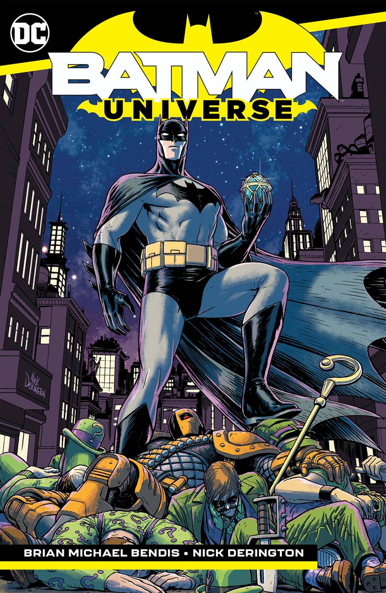 26. BATMAN UNIVERSE From  @BRIANMBENDIS,  @NickDerington,  @Dragonmnky,  @jrlettering,  @TENapolitano,  @troypeteri,  @ms_brittanyjean,  #DaveWielgosz and  #JamieSRichA quintessential Batman book that's entirely stand-alone.Fantastic reading from an all-star team.