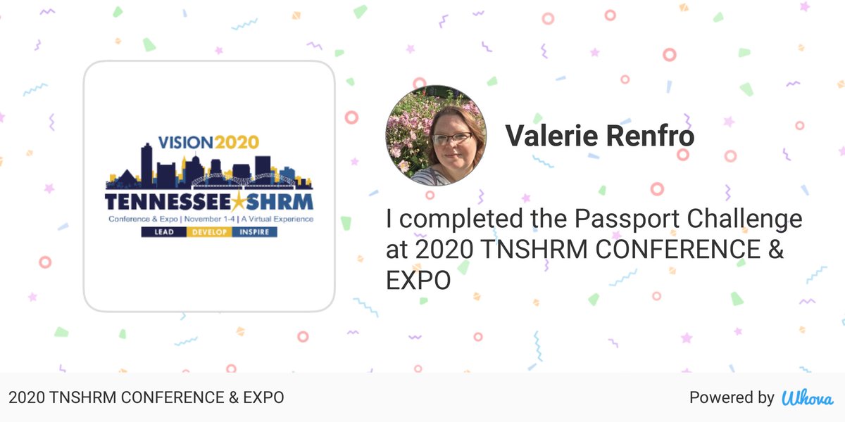 vwalk94's tweet photo. I did it! I completed the passport challenge at #TNSHRM via Whova event app https://t.co/eub5rLZ26p https://t.co/Qhy4YxpG6O