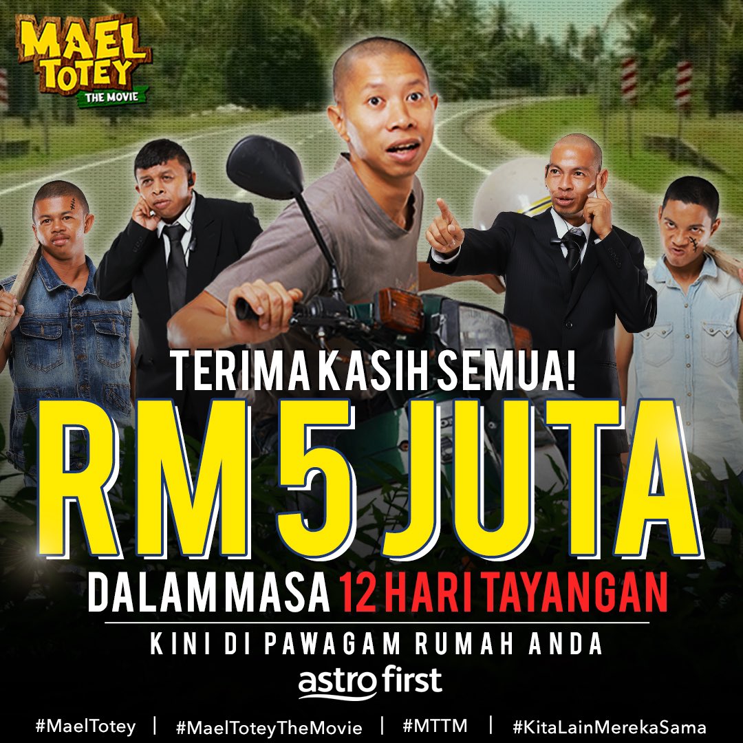 syahmi_sazli's tweet photo. Update terkini. RM5 Juta dalam masa 12 hari. Teruskan melanggan Mael Totey The Movie di Astro First saluran 480. https://t.co/yeXsIczWpQ