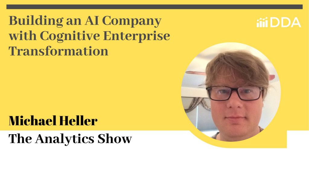What is cognitive enterprise transformation? And what can it do for your business? 

Let’s get the answers from @IBM’s Michael Heller and @jasontanpc at The Analytics Show! 

buff.ly/3bCcZTb
#data #analytics #AI