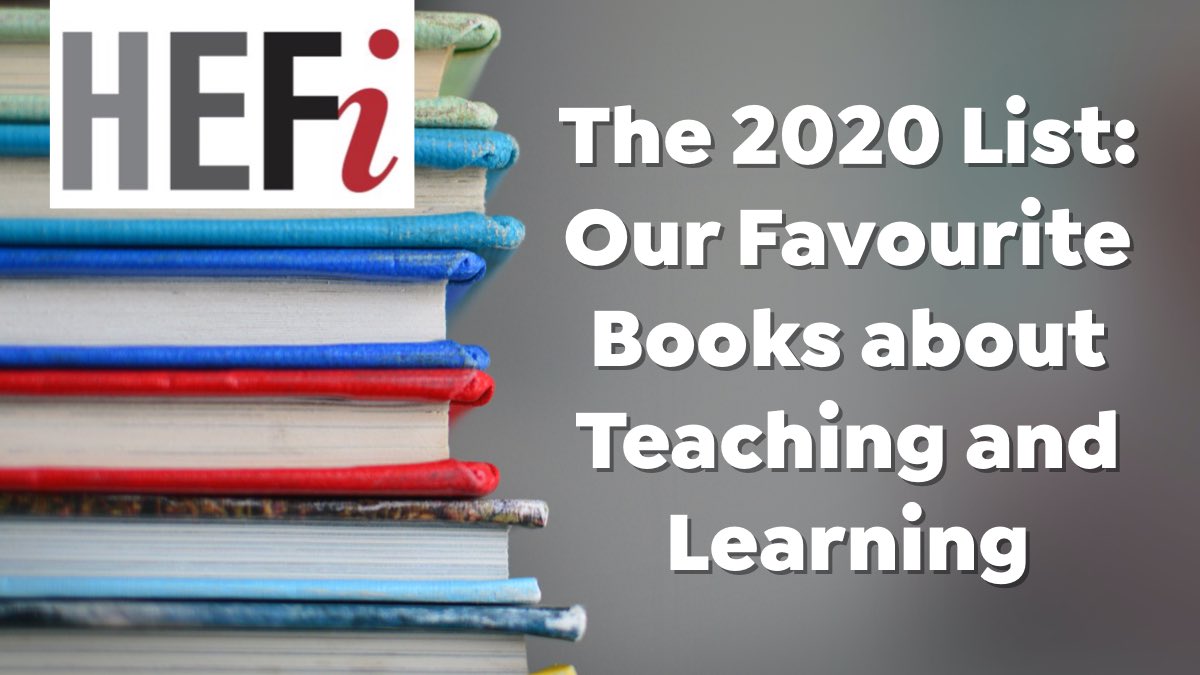 UoB_HEFi's tweet photo. #2020BookList: Our Favourite Books about Teaching and Learning (inspired by @BarbiHoneycutt) https://t.co/3MOvPlYEc7