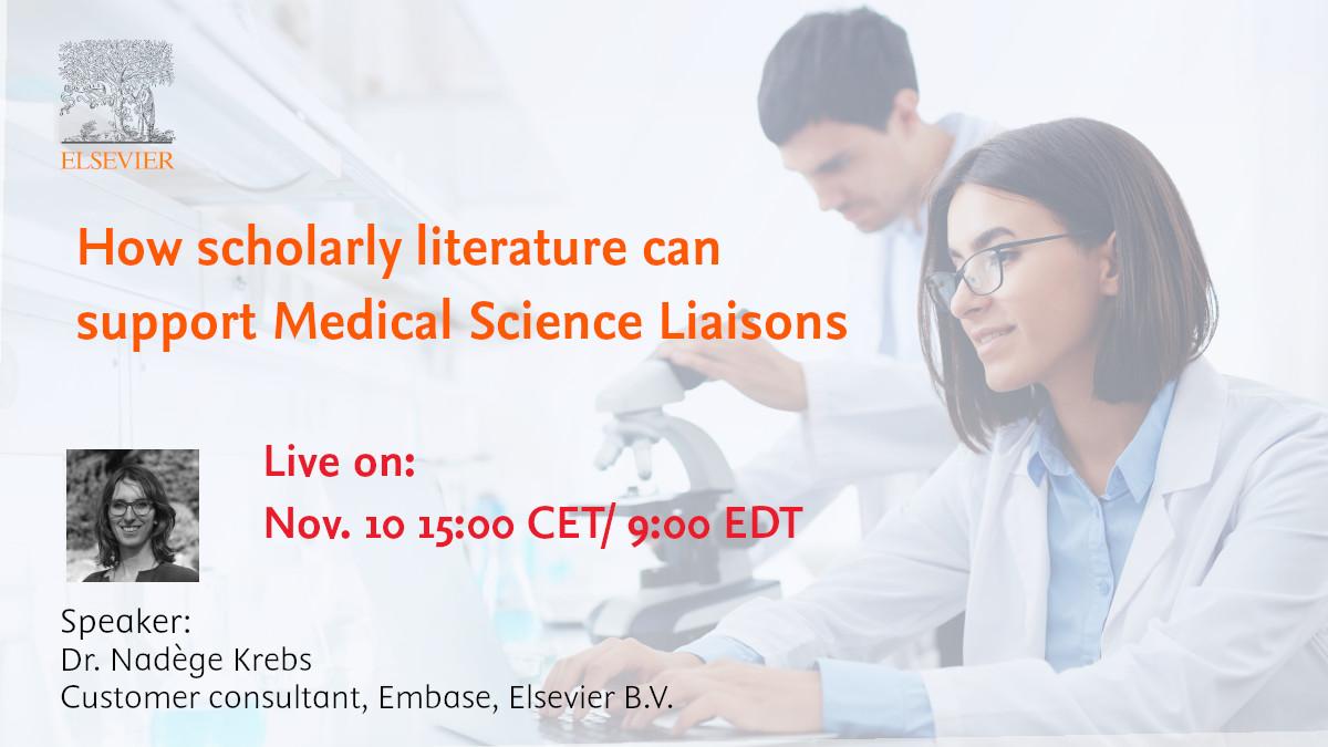 Join Embase solution expert Dr. Nadège Krebs for a webinar on How scholarly literature can support Medical Science Liaisons on Nov 10th at 15:00 CET/9:00 EDT and learn how Embase supports Medical Affairs. #MedicalAffairs #DiseaseResearch Register here: bit.ly/3eyqRzj