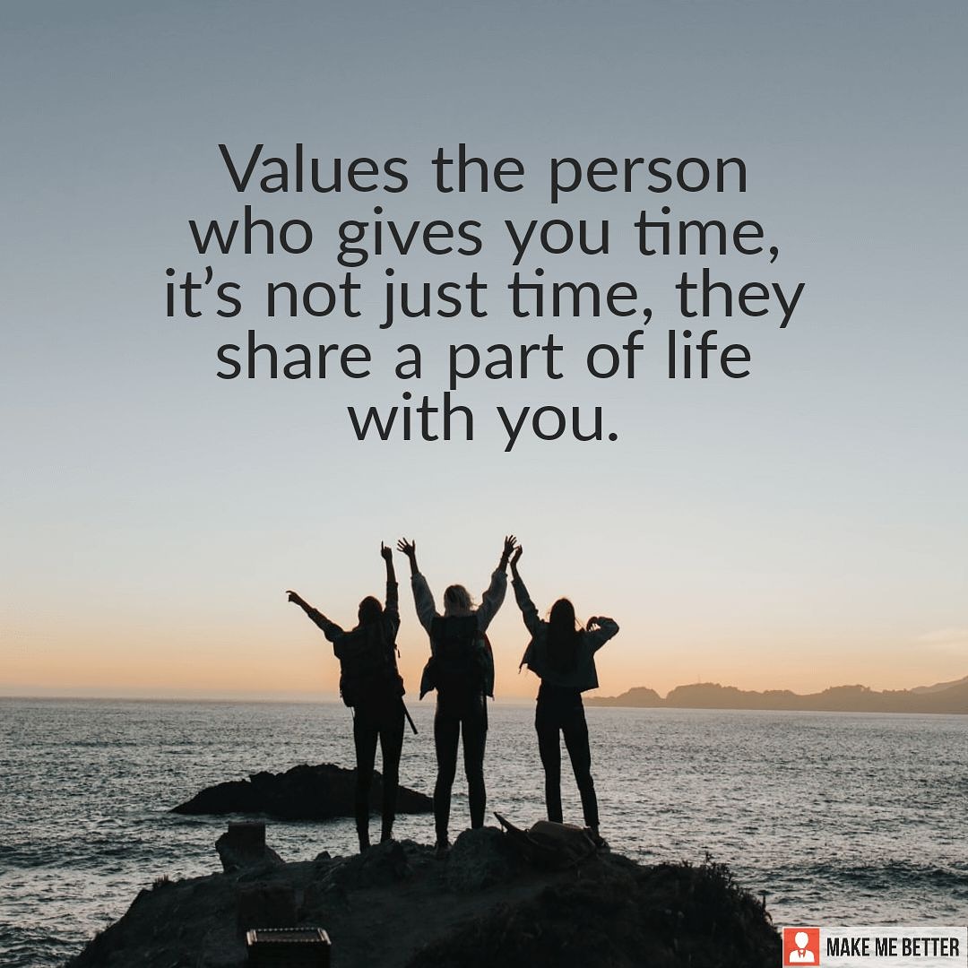 Time Is Priceless Quotes Make Me Better On Twitter: "Time Is Priceless. "Value The Person Who Gives  You Time, It's Not Just Time, They Share A Part Of Life With You." #Quotes # Quote #Quoteoftheday #Motivation #Experience #
