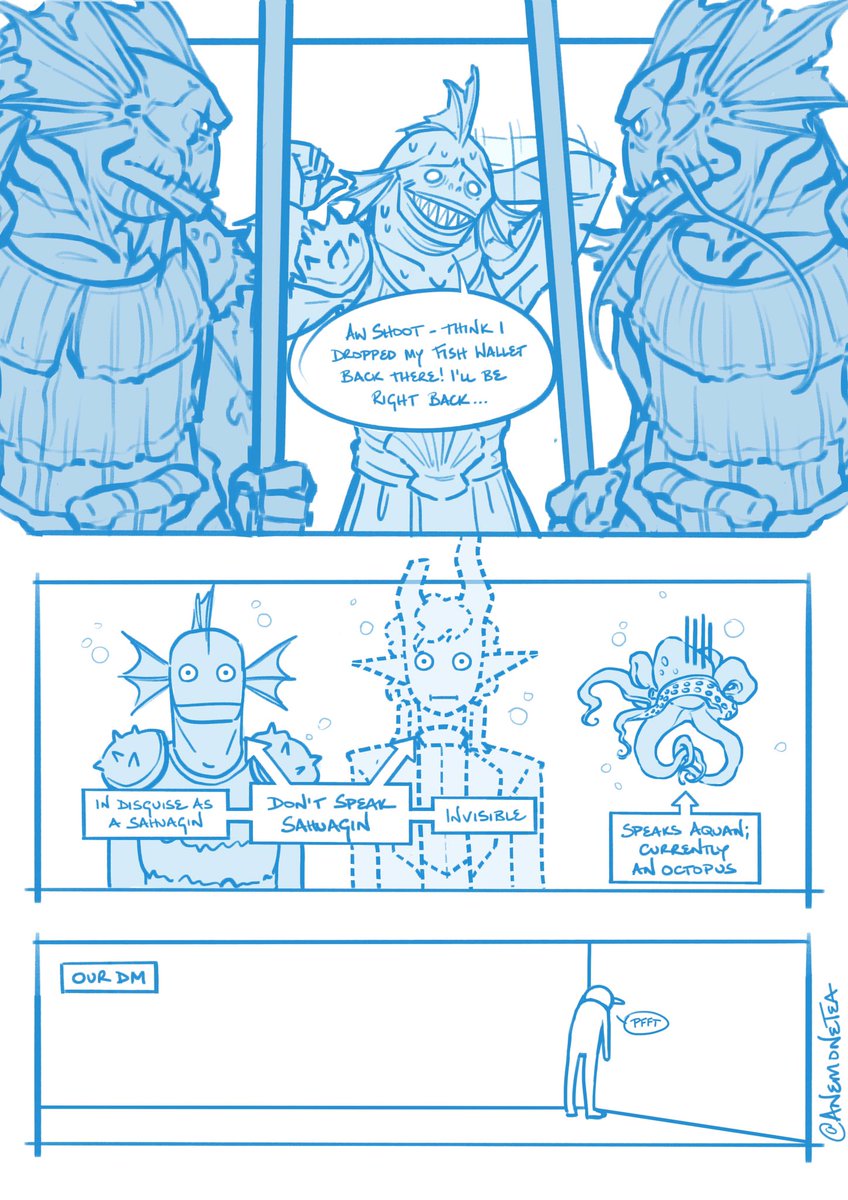 Tfw you're infiltrating a big sahuagin stronghold sneaky-like, but the only one in the party who actually speaks enough sahuagin to get you out of sticky situations is the cleric. With his Charisma of 8.
... Next week's going to be interesting.