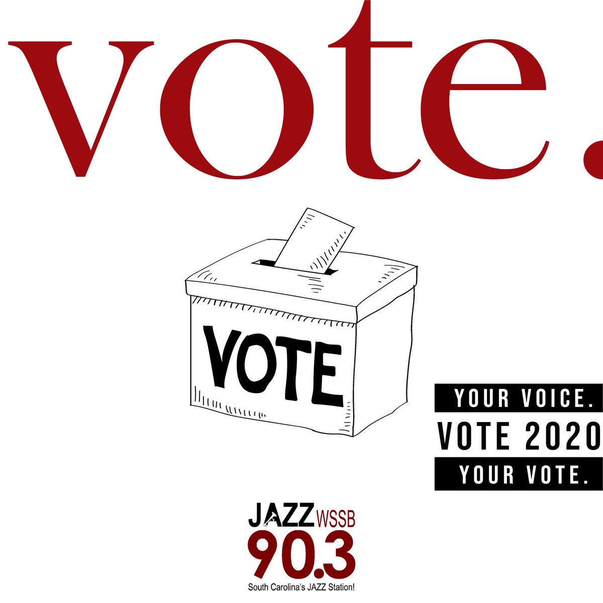 WSSBRadio's tweet photo. TODAY IS THE DAY. VOTE LIKE YOUR LIFE DEPENDS ON IT. #SouthCarolinasJazzStation https://t.co/2RVMc7LgLk
