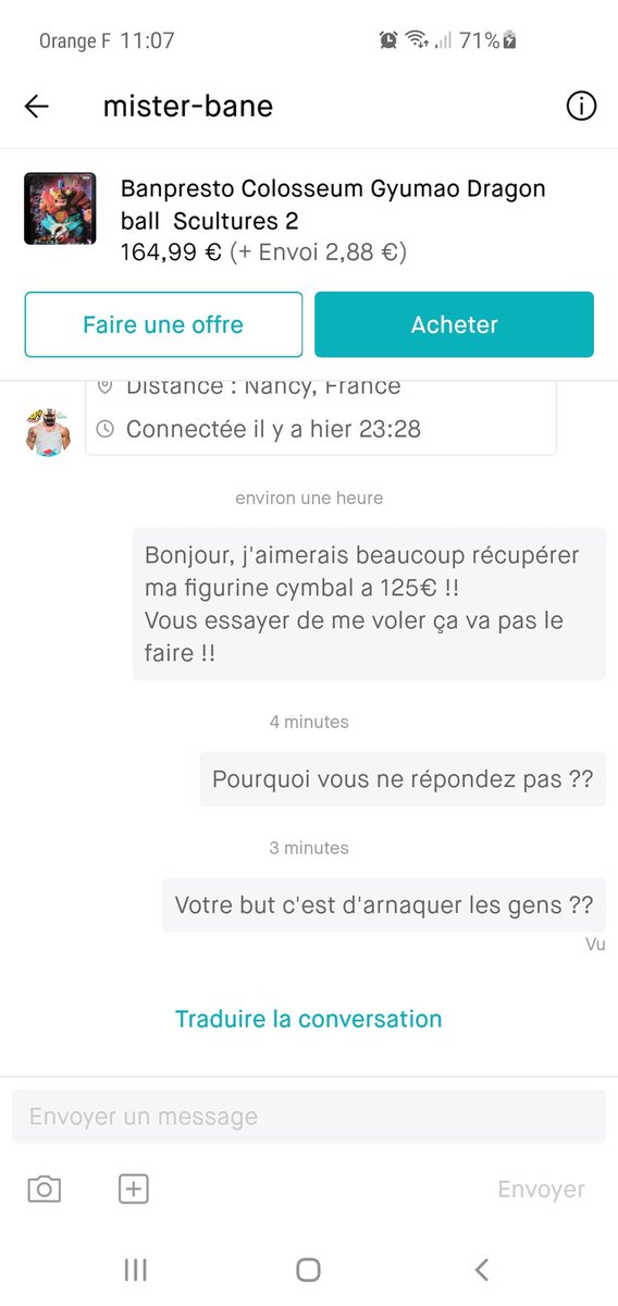 GhislainC23's tweet photo. @vinted Attention à l'arnaque des ouvertures de litige ! Les acheteurs vous font attendre alors qu'apparemment vous avez 48h pour donner vos informations de retour ! Ils se font rembourser et ne renvoi rien !! Et bien sur ils vous bloquent. Mister-bane est un escroc. https://t.co/teD8ZdAyXL