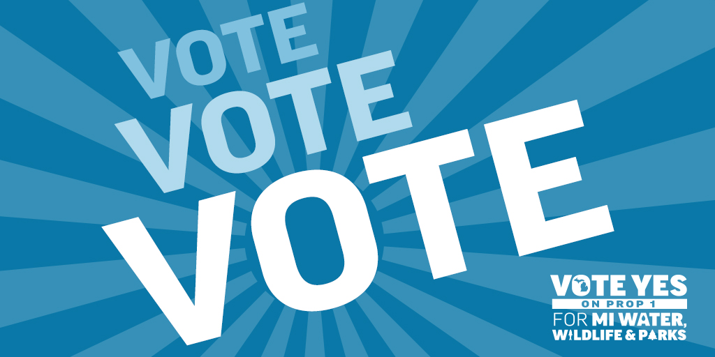 It's Election Day! Make your voice heard, go out and vote! Vote YES on Prop 1 to protect Michigan's water, wildlife and parks for decades to come. 🗳️ #voteYESMI
