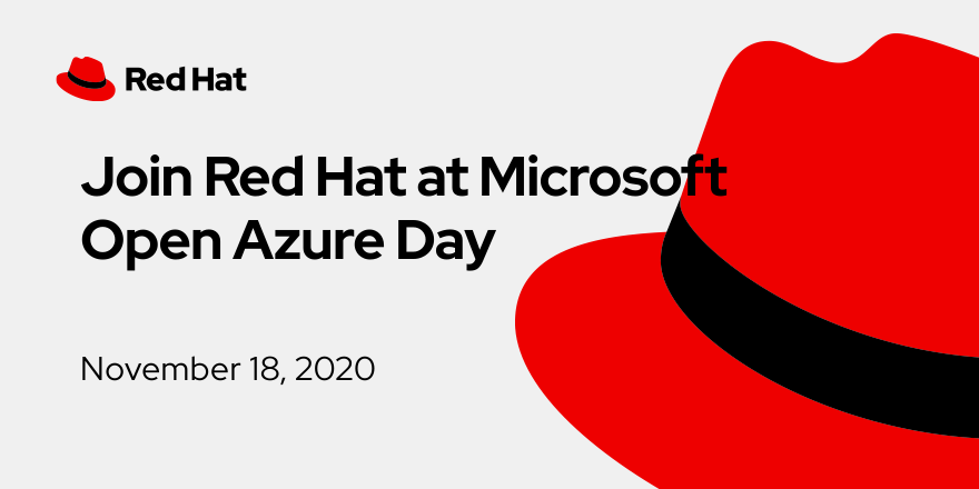#RedHat is proud to be a sponsor of <a href="/Microsoft/">Microsoft</a> #OpenAzureDay virtual experience. Learn how to connect with Red Hat at the digital event: red.ht/34uGTqk