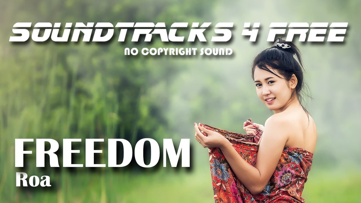ST4free's tweet photo. 🎧 Freedom by Roa 🎵 (Electronic, Techno, House, Chillout, Ambient, Lounge... https://t.co/CmoiJfwL7i via @YouTube https://t.co/QLtDaXgMG1