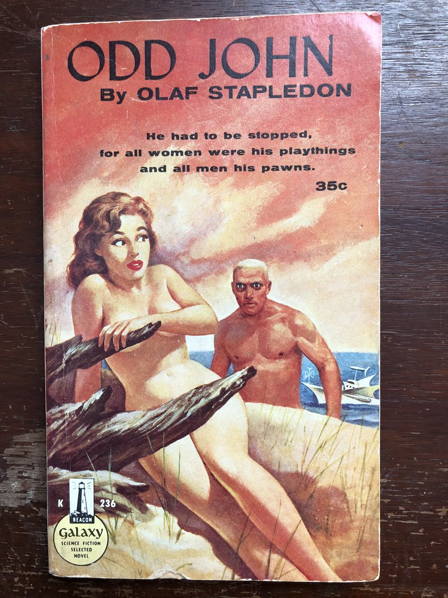Today we’ll look at the Beacon Galaxy line, started in 1959. Some of these titles were reprints of sf classics that had some sex-adjacent content, like Olaf Stapledon’s Odd John.