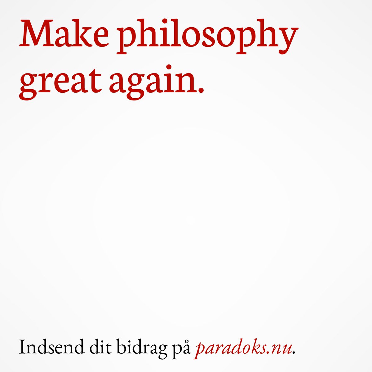 Verden skriger på fortolkning – send din til os. Læs mere på paradoks.nu/bidrag/. #usavalg