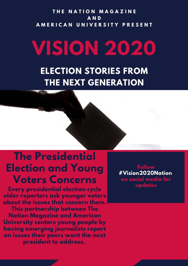 SherriWrites's tweet photo. This publication explains why we focused on younger voters in the #Vision2020Nation Election Stories from the Next Generation project which empowered student journalists to tell their peers stories @thenation @AU_SOC @AmericanU #Election2020 #AUJournalism https://t.co/jBhZWjPs52 https://t.co/VzZ5DcIMqW