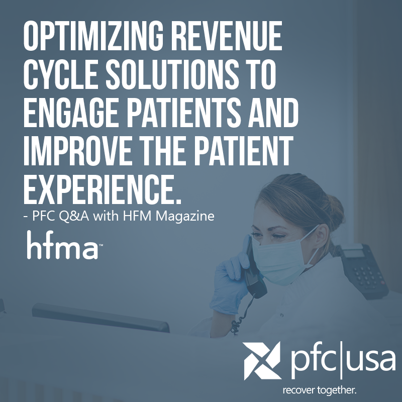 As an <a href="/hfmaorg/">HFMA</a>  Peer-Reviewed Partner, PFC was invited to address important challenges that healthcare providers are faced with in a recent HFM Magazine featured article. 
Read the full article at: bit.ly/329aNyO
#Healthcare #PatientCare