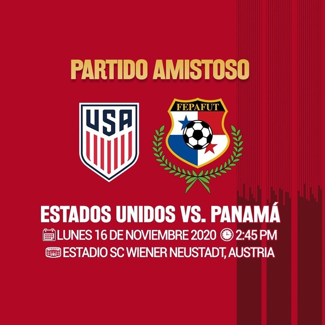 ⚽️🔝 PANAMÁ 🆚️ USA‼

🏟  Estadio SC Wiener Neustad
📆 16 noviembre
🕓 2.45 pm 🇵🇦
<a href="/fepafut/">FEPAFUT</a> 🆚️ <a href="/USMNT/">U.S. Soccer Men's National Team</a> 

<a href="/mcuadra05/">Miguel Angel Cuadra C.</a> <a href="/AlexCuadra10/">Alejandro Cuadra</a> <a href="/manoloalvarezc/">Manolo Álvarez Cedeñ</a> <a href="/ivanguasimo/">Ivan Rodriguez</a>