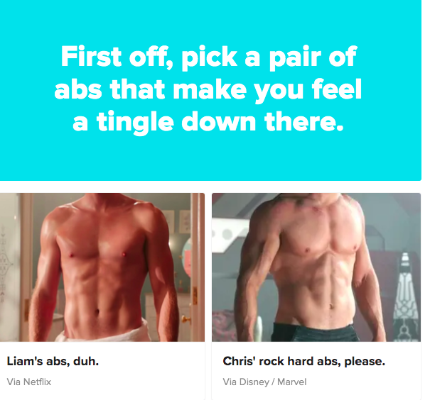 In fact, one can find roughly 18 million different BuzzFeed articles and slideshows that objectify attractive male actors and models. Quizzes, even! (5)