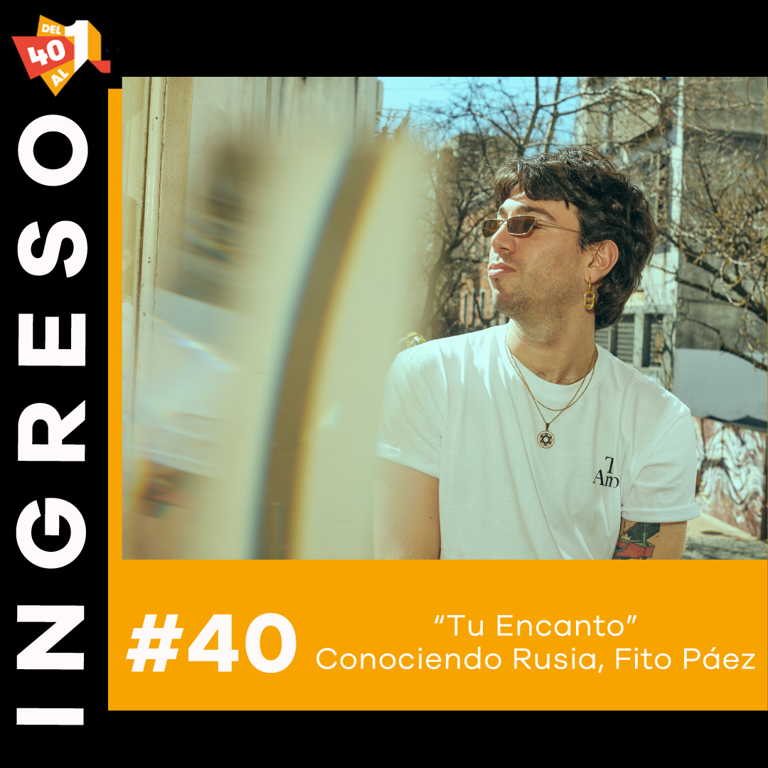 Los40ar's tweet photo. Esta semana, #TuEncanto de @conociendorusia &amp; @FitoPaezMusica ingresó a nuestro chart #Del40Al1 en el PUESTO 40 🎶Votalo para que llegue al PUESTO 1 👉https://t.co/QL5vOOuNVD https://t.co/PRhRCqPWZe