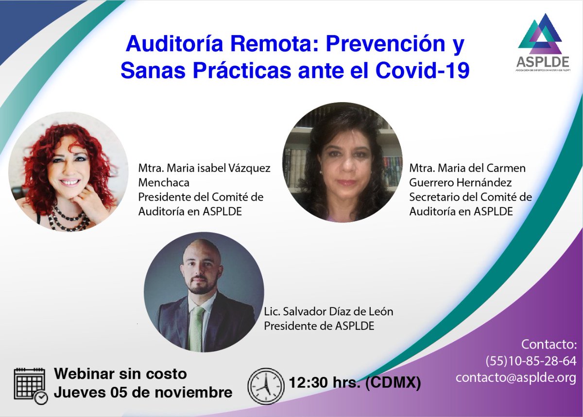ASPLDE_'s tweet photo. #ASPLDE, te invita a nuestro webinar, Para hablar de "Auditoría Remota: Prevención y Sanas Prácticas ante el Covid-19"
📅Este jueves 05 de noviembre a las 🕚12:30 hrs CDMX
Recuerda que será transmitido por Facebook Live o bien:
Regístrate SIN COSTO: https://t.co/MT5N160xEG https://t.co/Jdh2axEgSn