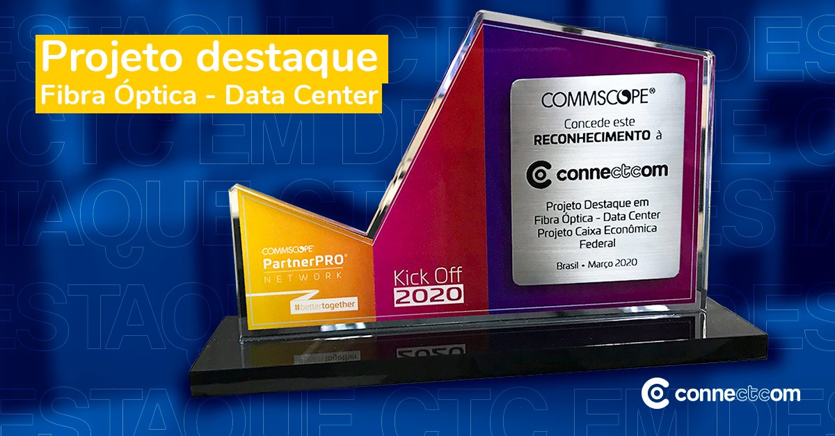 É com muito orgulho que recebemos da <a href="/CommScope/">CommScope</a> o prêmio de maior projeto de Infraestrutura do Brasil em 2020!

#commscope #ctc #connectcom #fibraotica #cabling #datacenter #b2b #caixaeconômicafederal #cef #infraestrutura #partnerpro