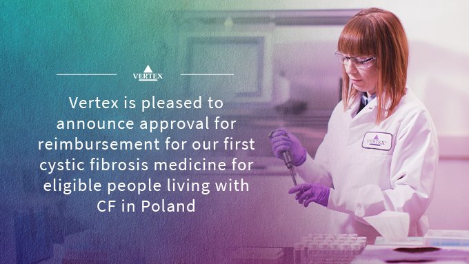 .<a href="/VertexPharma/">Vertex Pharmaceuticals</a> is pleased to announce approval for reimbursement for our first #cysticfibrosis medicine for eligible people living with #CF in Poland.