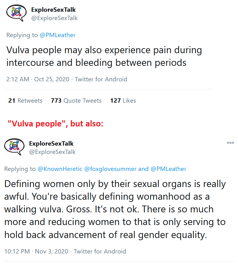 Brief cognitive dissonance break:You should refer to women by their organs but also doing so is really awful, gross, and not ok. https://twitter.com/ExploreSexTalk/status/1323734919789662209