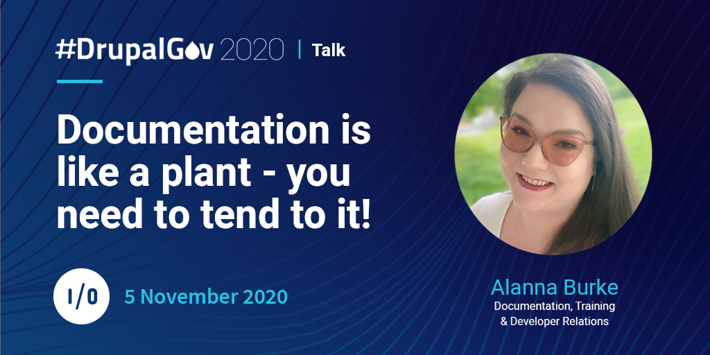 amazeeio's tweet image. Going to #DrupalGov 2020? Join @aburke626 for her session Documentation is like a plant - you need to tend to it! on November 5th. bit.ly/3jP5sTi