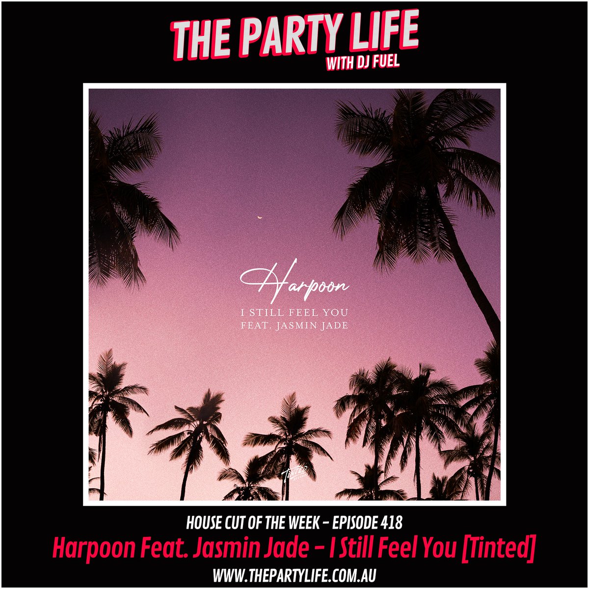 thedjfuel's tweet photo. The #TPLHouseCutOfTheWeek on EP418 of @partylifeshow was the ever so smooth &amp; saxy "I Still Feel You" by @Harpoonmusic ft @Jjasminjade. This delightful record is out in Tinted Records. #TPLRadio listen back to the show here : https://t.co/Ue0yHxGUjV https://t.co/5RxeInIdJp