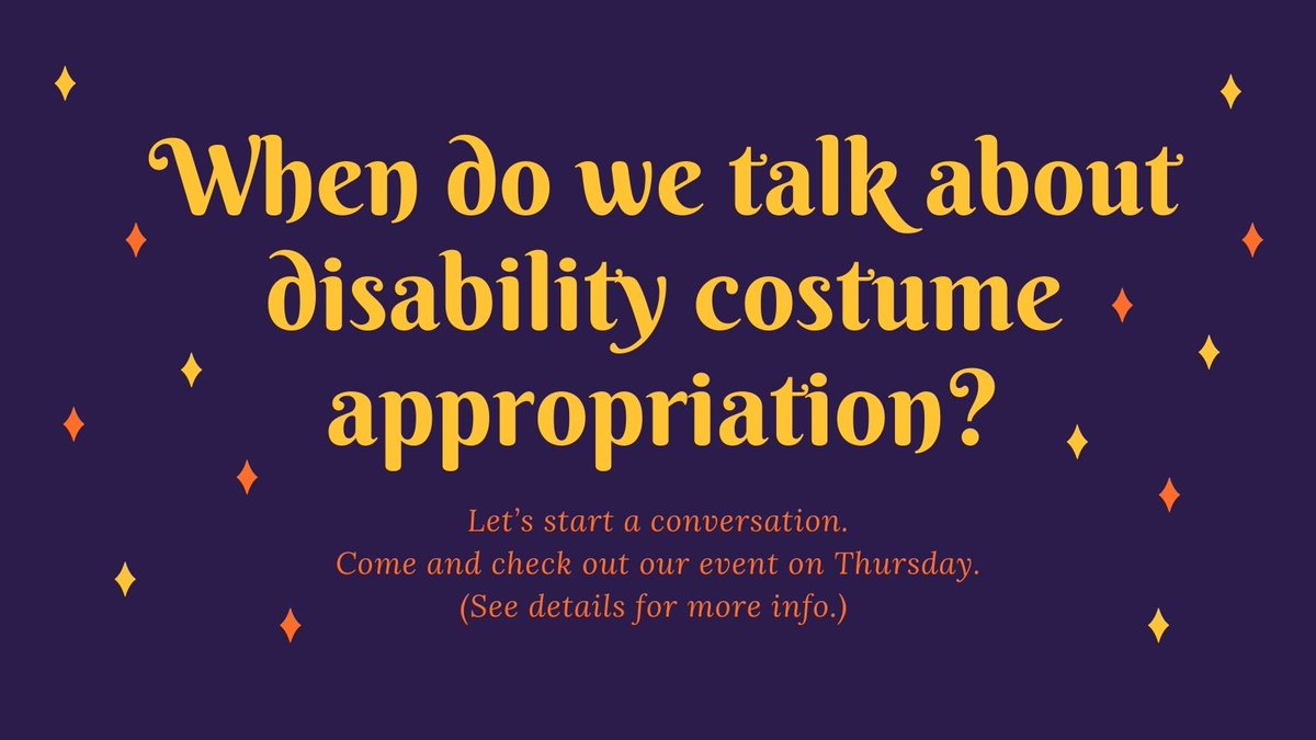 This Halloween season, we always talk about cultural costume appropriation, but never disability appropriation. The D Center hopes to problematize what seem to be normal in our culture. Time of the event 4-5 PM! 
Zoom Meeting ID: 994 0263 3532
ASL and CART Captions are provided.