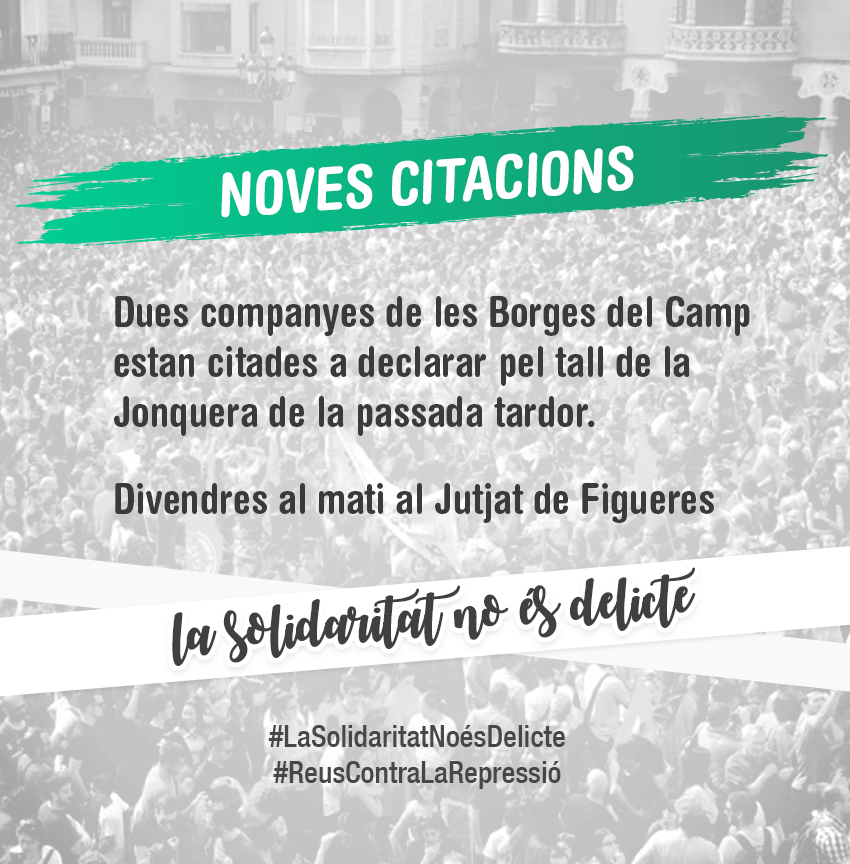 EdgarFdz's tweet image. NOVES CITACIONS: dues companyes de les Borges del Camp han estat citades a un jutjat de Figueres pel tall de la Jonquera.

Segueix la repressió contra el moviment independentista, seguim creant xarxes de solidaritat. Una forta abraçada i tot el suport: #LaSolidaritatNoÉsDelicte!