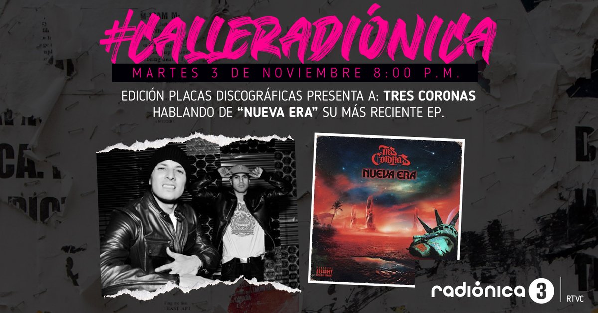 Radionica3's tweet photo. Seguimos con lo mejor del Rap de todo el mundo 24/7. A continuación:
El Beat De Colombia como antesala a #CalleRadiónica edición #PlacasDiscográficas hoy @Roccaeloriginal y @PNOMUSIC de @TresCoronas llegan para presentar "Nueva Era". 
8pm en https://t.co/9FNvFjPWjW 
¡Conéctense! https://t.co/qHy9xzQS2j