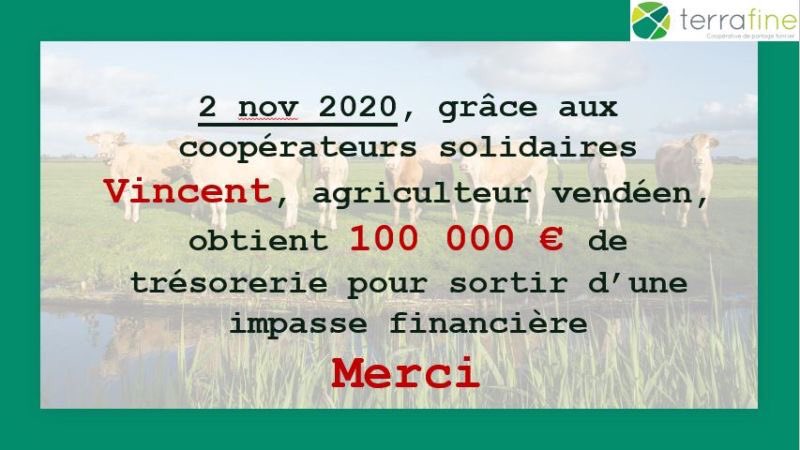 Terrafine1's tweet photo. Merci aux investisseurs solidaires de TERRAFINE. Ce 2 novembre, Vincent, agriculteur vendéen, dispose de 100 000 € lui permettant de faire face à ses difficultés de trésorerie. https://t.co/DOw11phalz