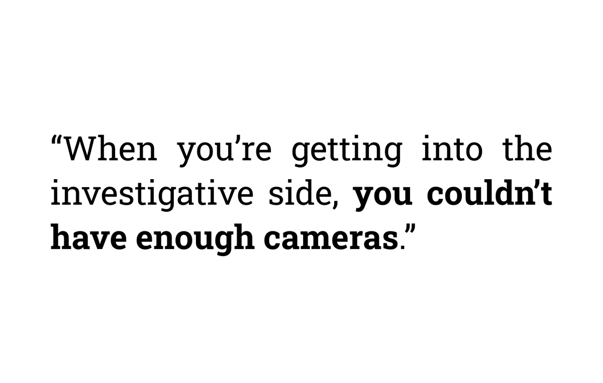 …and there wasn't an end in sight: “When you're getting into the investigative side, you couldn't have enough cameras,” said David Cardoza of  @Brown_DPS to  @the_herald.