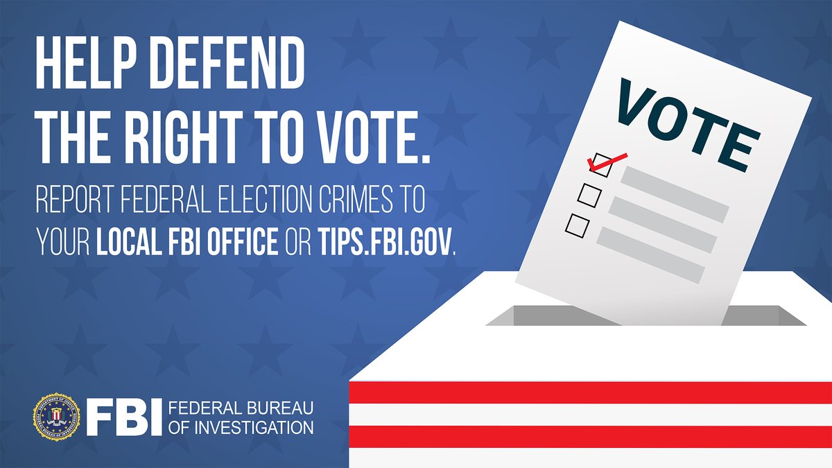Help defend your right to vote. Report federal election crimes to your local fbi field office or tipsfbi.gov