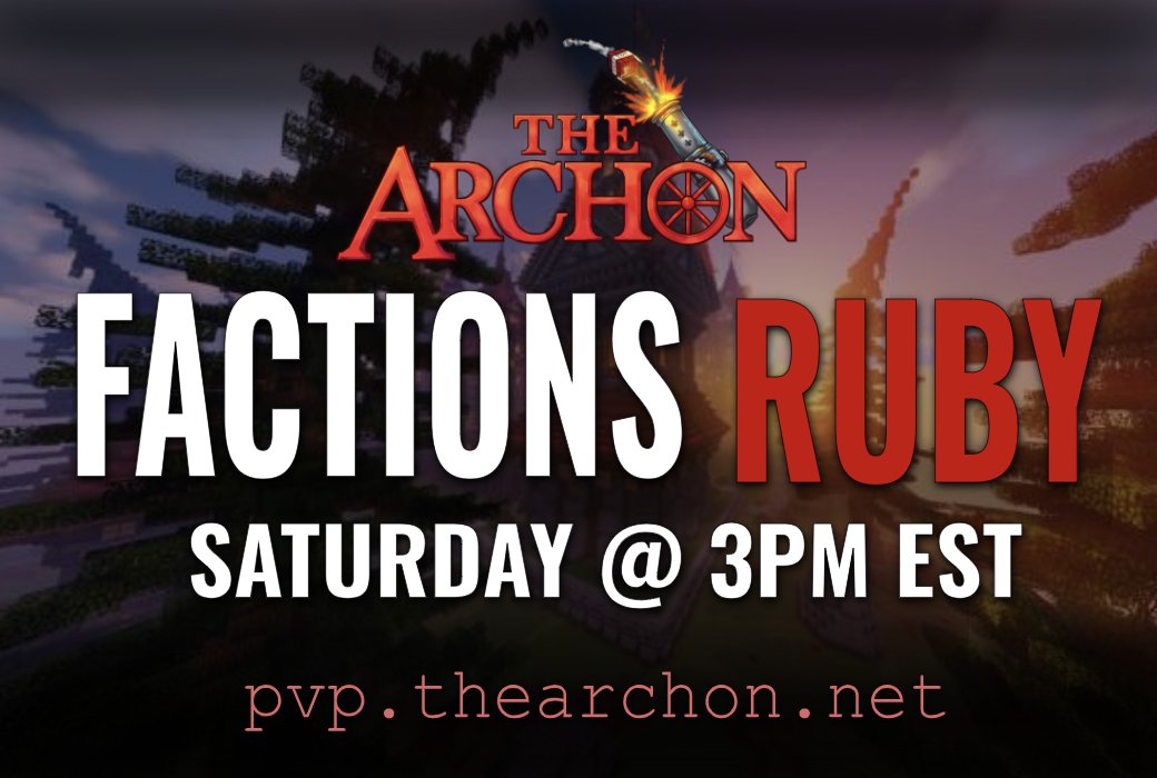 Factions RUBY's next reset starts very soon! 🥳

The new season begins this Saturday at 3 PM EST 🕒

‼️ Follow &amp; Retweet for a chance to win Emperor Rank ($300) ‼️

🔗thearchon.net/ruby
🔗pvp.thearchon.net   
🔗discord.gg/thearchon