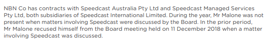 What else makes it interesting? One NBN Co director, Michael Malone, is also on the board of Speedcast! Apparently he wasn't around when the board discussed Speedcast last year (from this line in the annual report) ... even though he attended 9 of 10 board meetings.