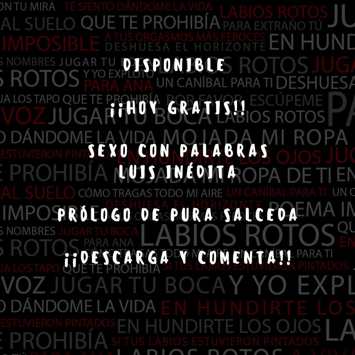LuisInedita's tweet photo. Descarga GRATIS hoy a partir de las 00:00 ESP mi eBook SEXO CON PALABRAS en AMAZON.

Link en la bio:
https://t.co/d9nwD7T3zU

Será de ayuda que dejéis comentarios y valoraciones cuando lo hayáis leído. GRACIAS.

#eBook #GRATIS #Amazon #amoryfuego #poesia #erotismo #amor https://t.co/YyLNSMxKUZ