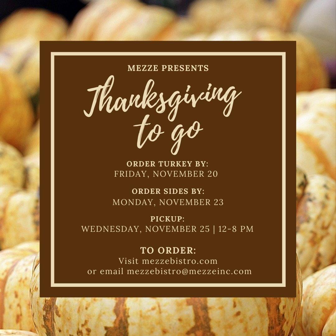 MezzeGroup's tweet photo. Thanksgiving To Go is on the Menu. Check out our weekly enews for more info. https://t.co/tuQIBvYeP5 https://t.co/NwKjaZCLcY