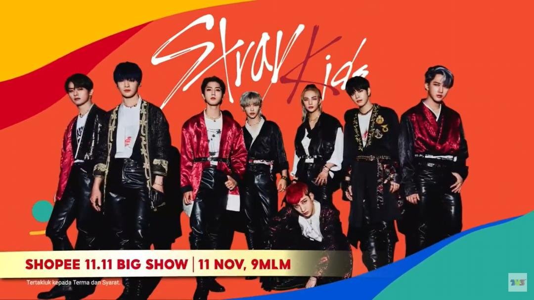 Malaysian Kpop Fans On Twitter Stray Kids Will Be Joining The Line Up For Shopeemy 11 11 Big Show Watch The Show On Shopee Live Tv3 Tonton Youtube This 11 November 9pm Straykids