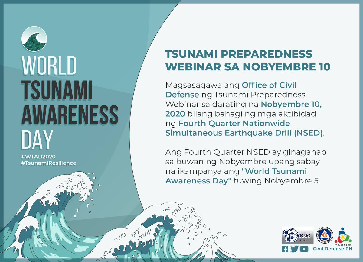 Bilang bahagi ng paghahanda sa banta ng tsunami, inaanyayahan ang lahat sa Tsunami Preparedness Webinar sa darating na ika-10 ng Nobyembre. Ito'y bahagi ng mga aktibidad ng Fourth Quarter Nationwide Simultaneous Earthquake Drill. #WTAD2020 #TsunamiResilience