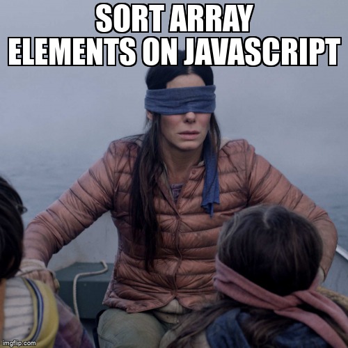 overflow_meme's tweet image. Sort array elements on JavaScript stackoverflow.com/questions/6466… #dictionary #sorting #subarray #arrays #javascript
