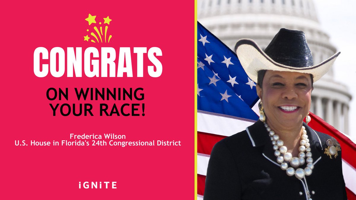 IGNITE_National's tweet photo. Congrats to Frederica Wilson @RepWilson for her reelection to U.S. House in Florida's 24th Congressional District. #Election2020 #FLelection https://t.co/e8hgHyqnvI