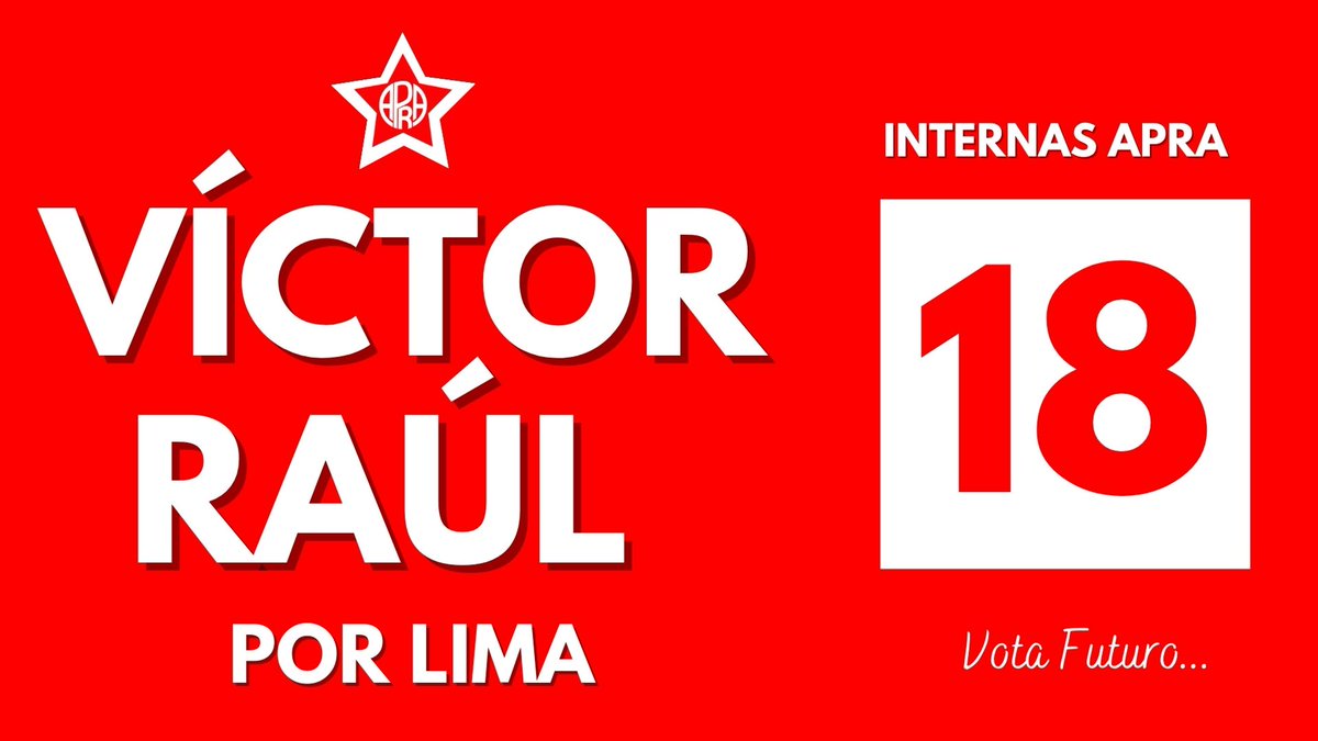 victorraulapra's tweet photo. Con entusiasmo y convicción vamos a las internas del @APRA_Oficial. Soy Víctor Raúl Ugarte, pre candidato al Congreso con el número 18 #InternasPAP #VíctorRaúlPorElCambio https://t.co/ZkEGdB65N1
