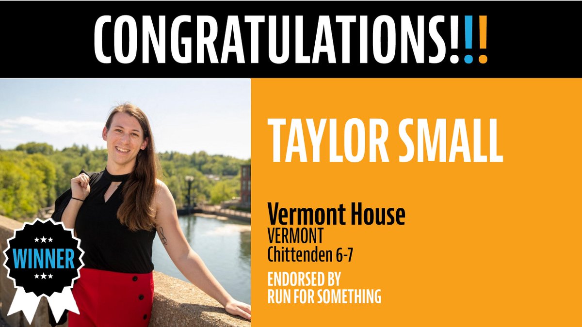Tonight, state legislative candidates keep making history!  @TaylorSmallVT has won her election for the Vermont House, Chittenden 6-7 becoming the first trans legislator in the state's history!