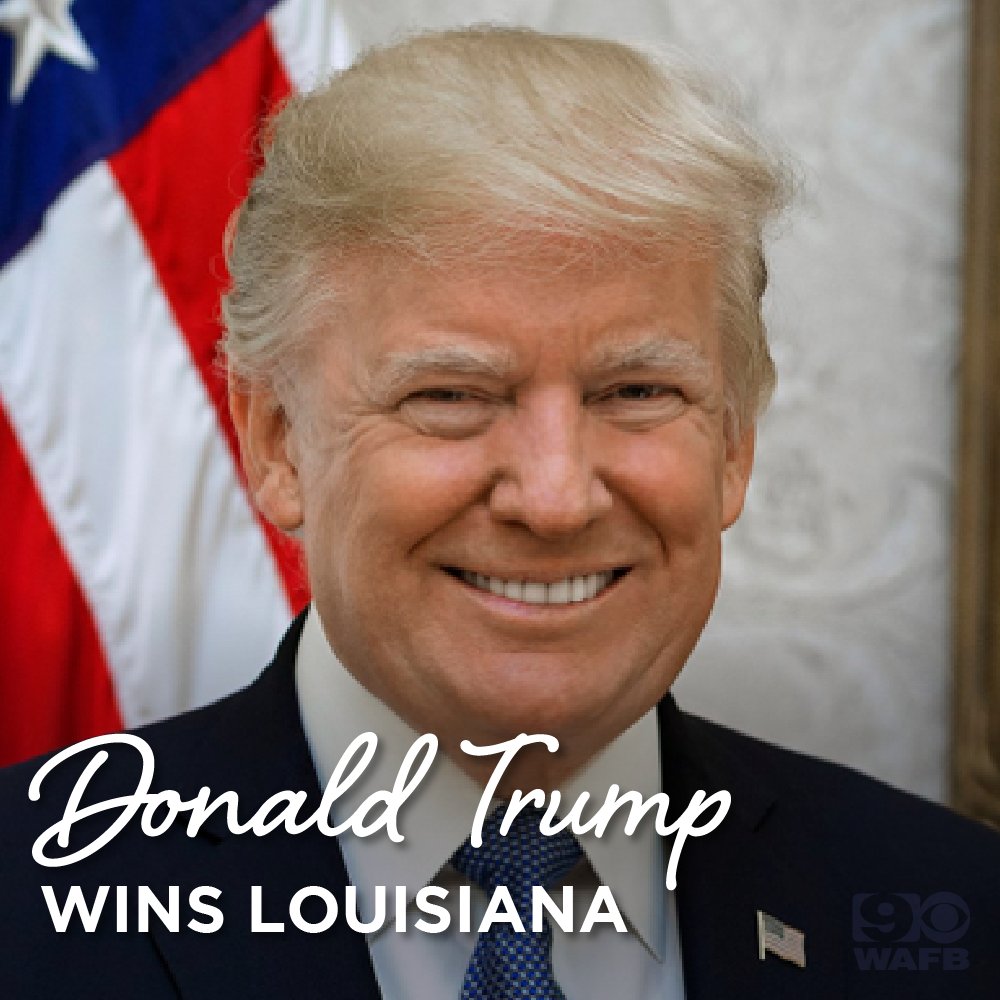 WAFB's tweet image. According to the AP President Trump wins Louisiana.